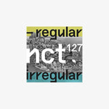 NCT 127 - 1ST FULL ALBUM NCT #127 REGULAR-IRREGULAR